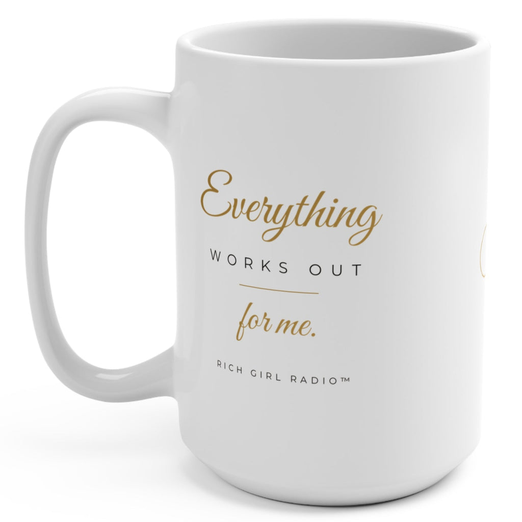 15oz Mug — "Everything Works Out for Me" Inspirational Coffee Cup (Gold Script)