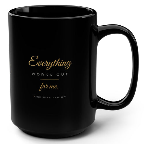 1. Back of black affirmation mug with gold infinity symbol design
2. Black and gold Everything Works Out for Me affirmation mug, handle on the left
3. Side view of glossy black 15oz ceramic mug showing C-shaped handle
4. Black 15oz Everything Works Out for Me mug with gold script, Rich Girl Radio, handle on the right