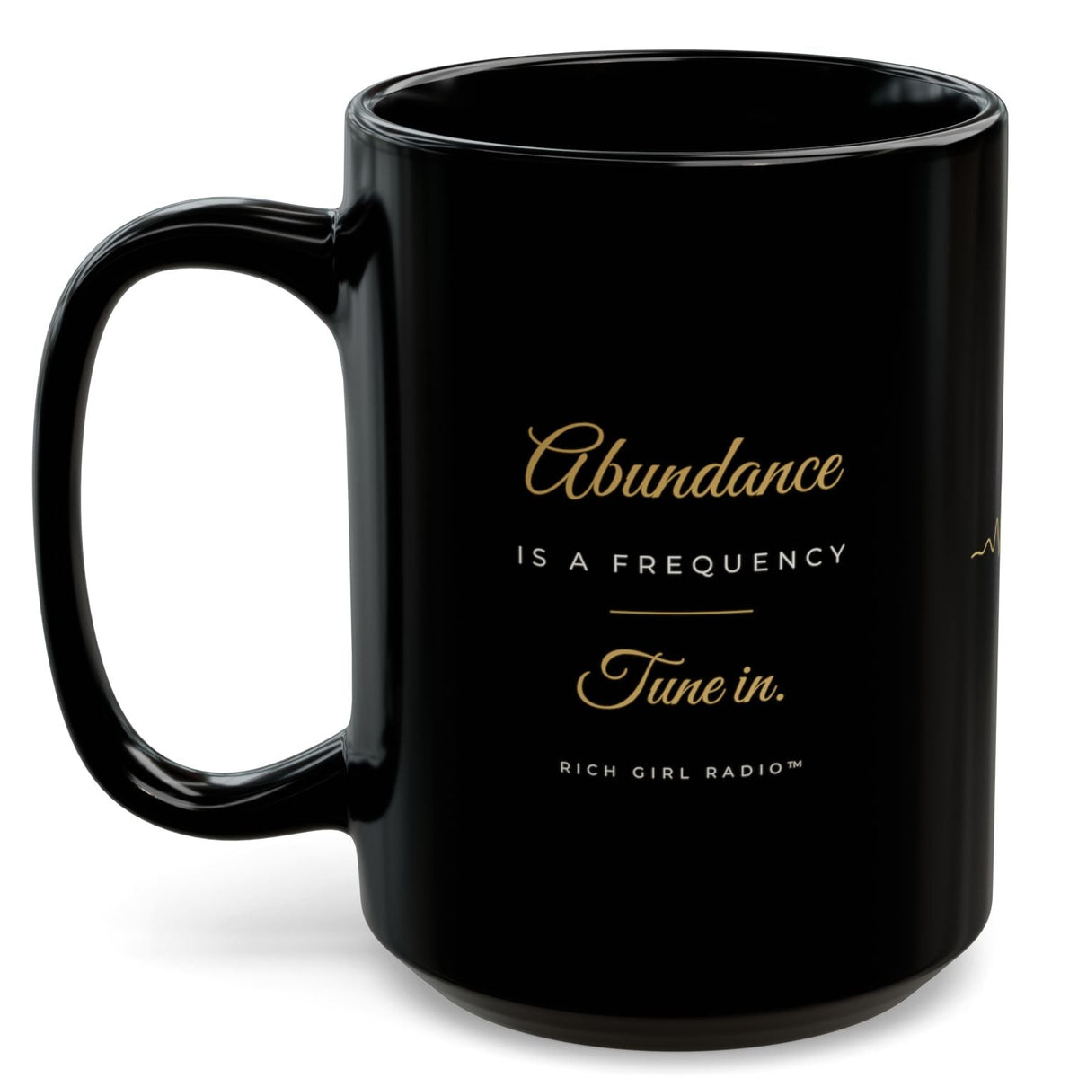 Abundance Is a Frequency Mug — Inspirational Black Ceramic Coffee Cup 15oz