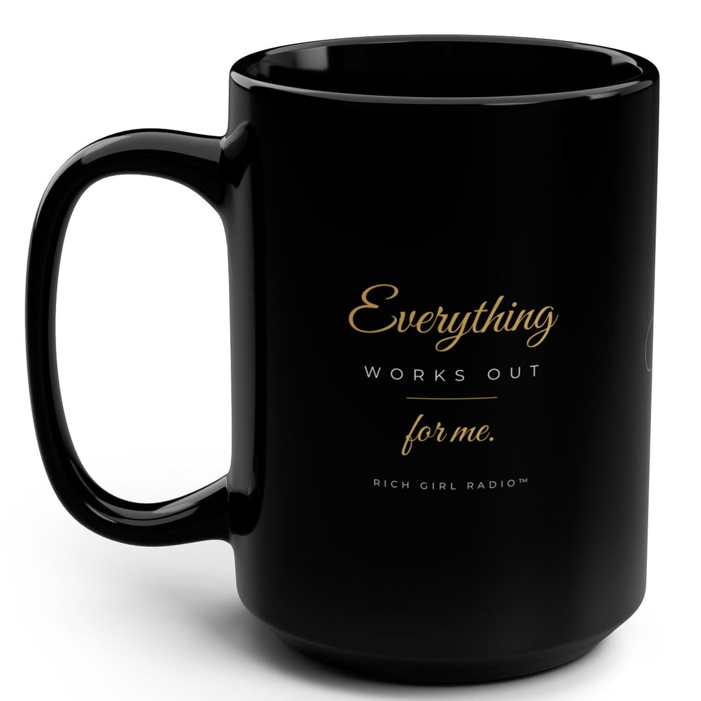 1. Back of black affirmation mug with gold infinity symbol design
2. Black and gold Everything Works Out for Me affirmation mug, handle on the left
3. Side view of glossy black 15oz ceramic mug showing C-shaped handle
4. Black 15oz Everything Works Out for Me mug with gold script, Rich Girl Radio, handle on the right