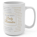 Mug — "Daily Reminders" Inspirational 15oz Ceramic Coffee Mug (Rich Girl Radio)