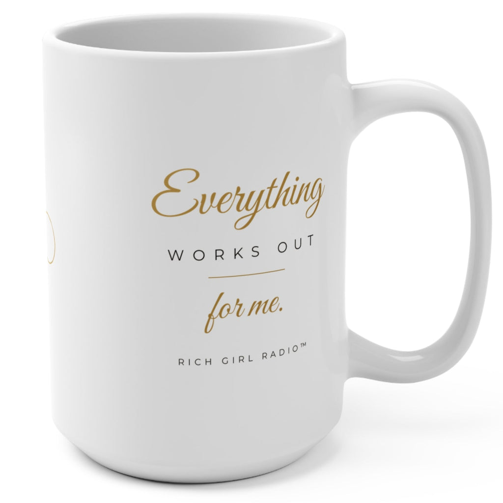 15oz Mug — "Everything Works Out for Me" Inspirational Coffee Cup (Gold Script)