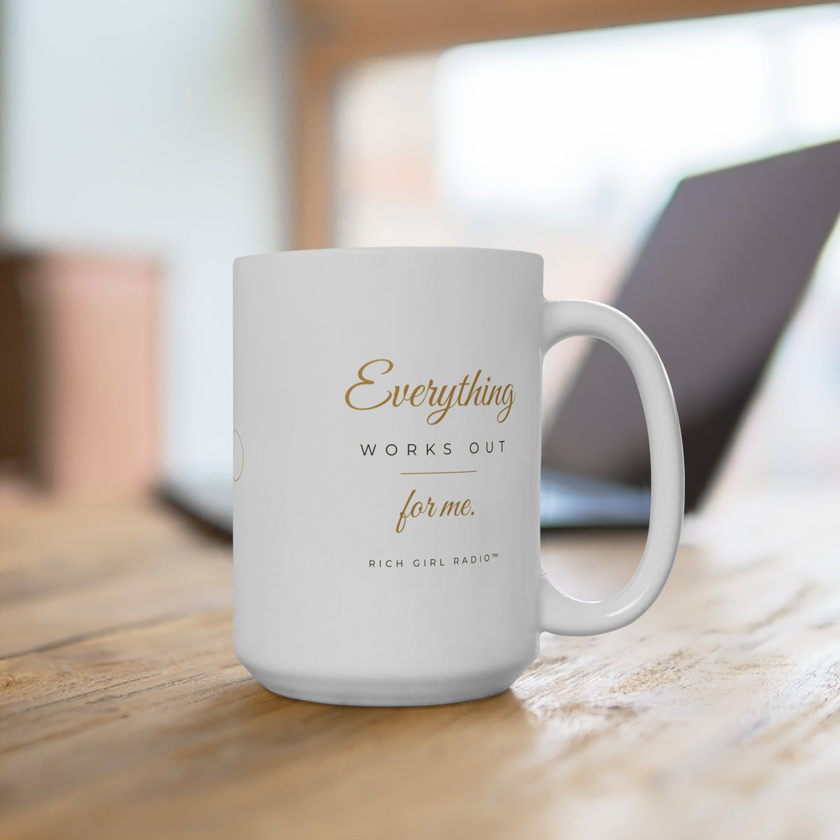 15oz Mug — "Everything Works Out for Me" Inspirational Coffee Cup (Gold Script)