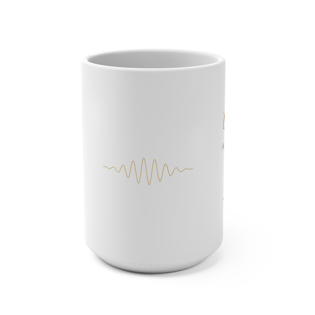 Abundance Is a Frequency 15oz Coffee Mug — Inspirational Manifestation Gift