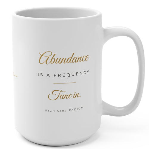 1. White 15oz Abundance Is a Frequency affirmation mug with gold script, handle on the right
2. White and gold Rich Girl Radio affirmation coffee mug, handle on the left
3. Side view of glossy white 15oz ceramic mug showing C-shaped handle
4. Back of white affirmation mug with gold frequency sound wave design