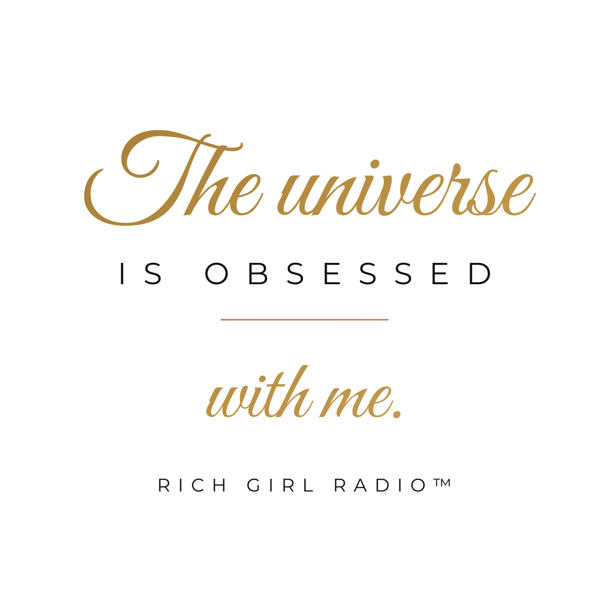 15oz Ceramic Mug — "The Universe Is Obsessed With Me" Gold Script Coffee Cup